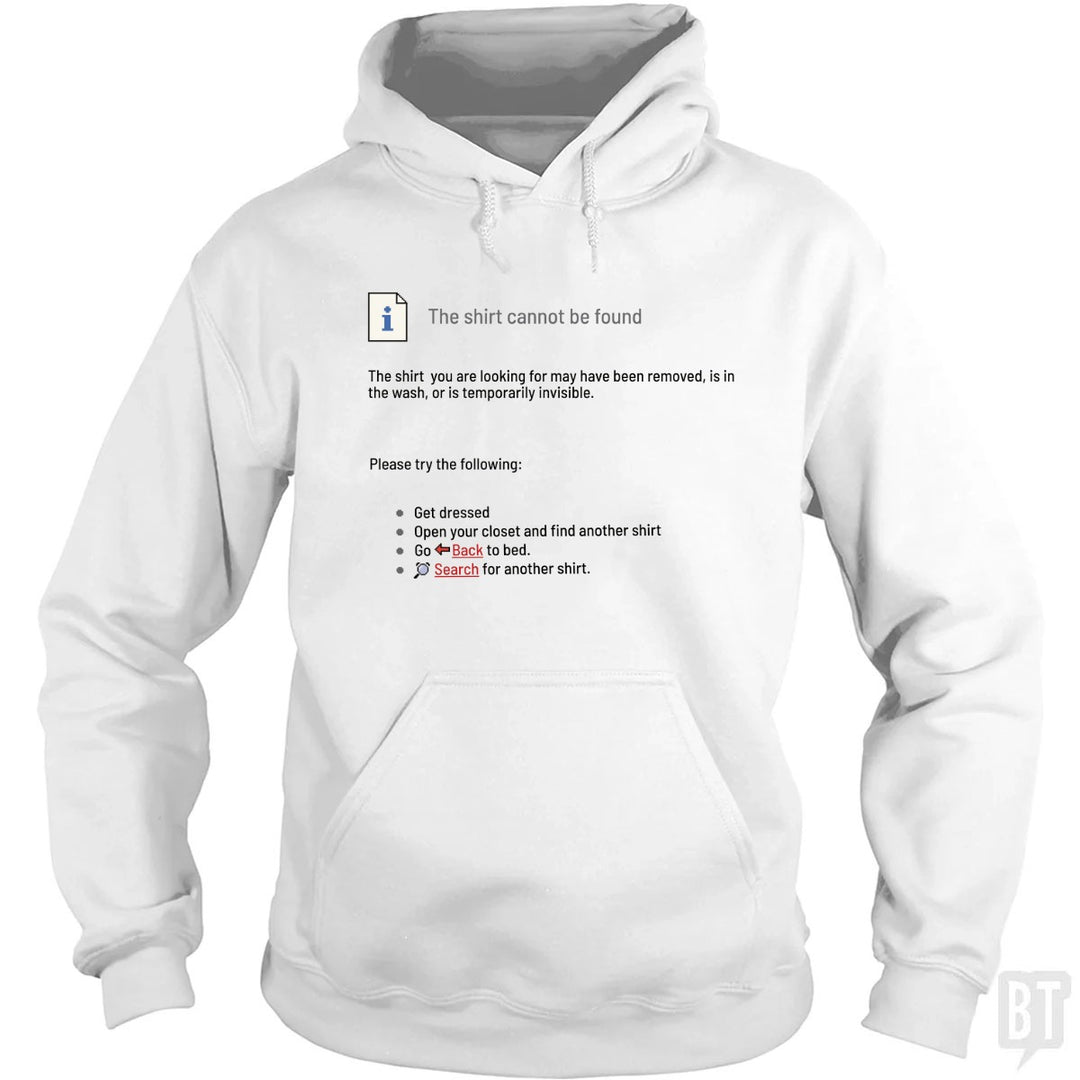 This Shirt Cannot Be Found Hoodie