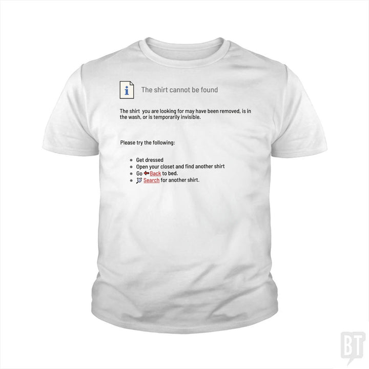 This Shirt Cannot Be Found Kids Shirt