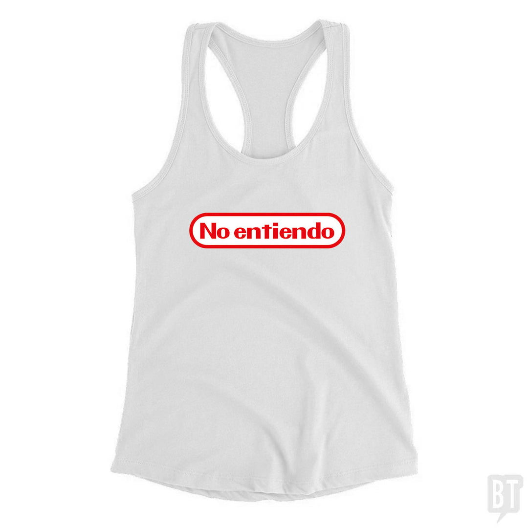 No Entiendo Tank Top