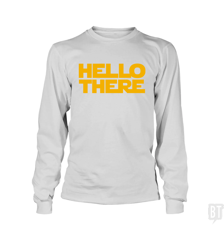 Hello There Long Sleeve