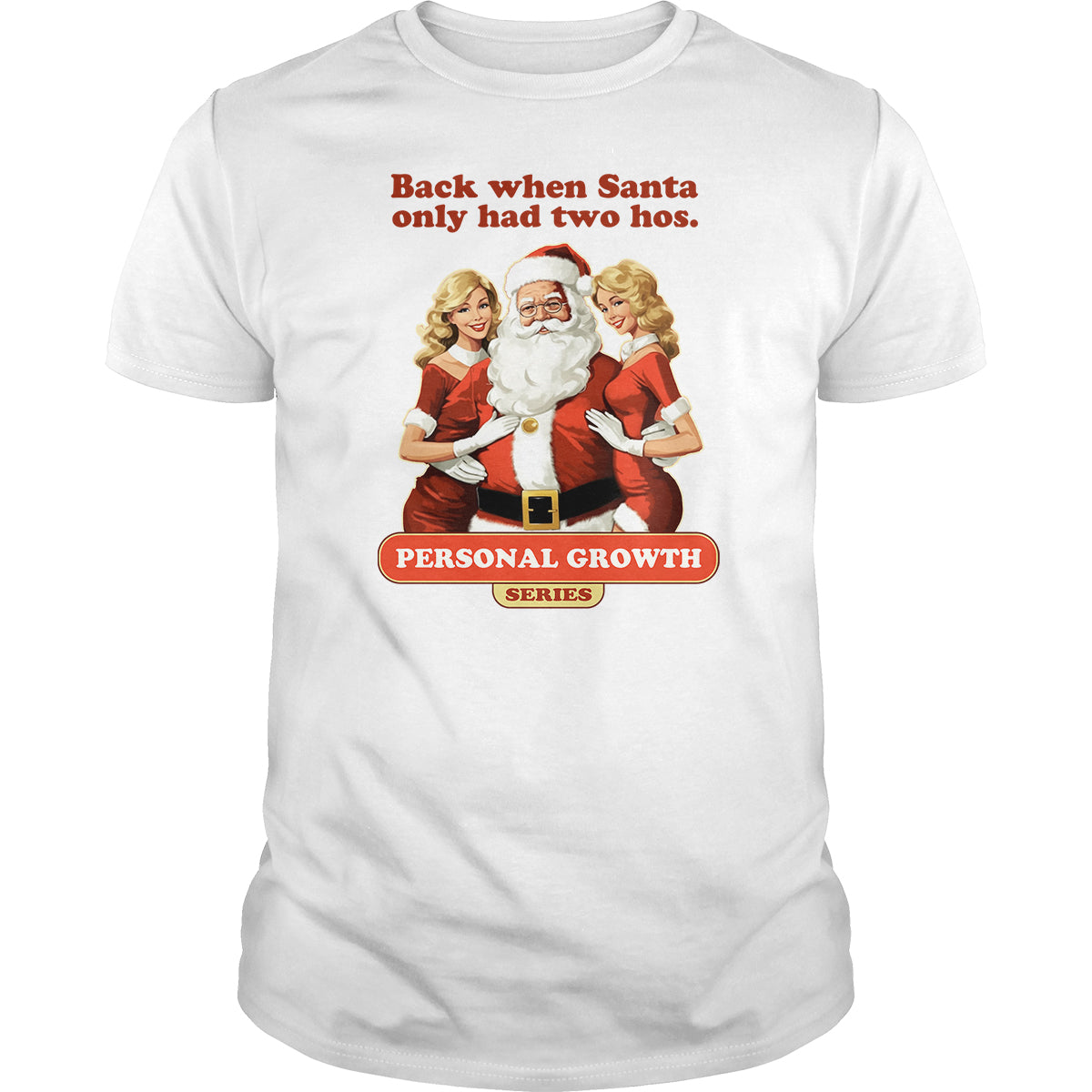 Back When Santa Only Had Two Hos
