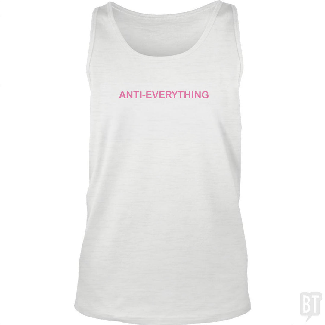 Anti Everything Tank Top
