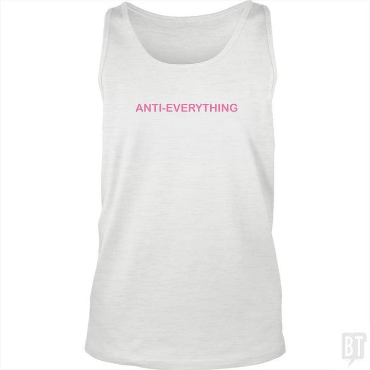 Anti Everything Tank Top