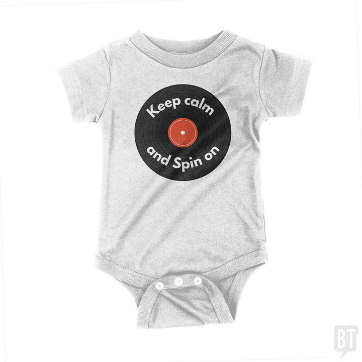Keep Calm and Spin On Baby One-Piece