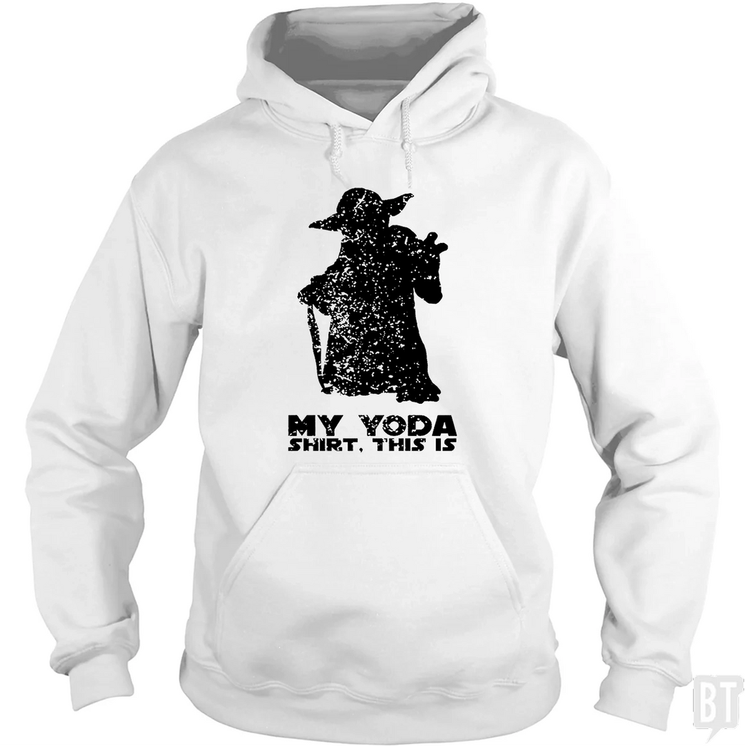 This Is My Yoda Hoodie