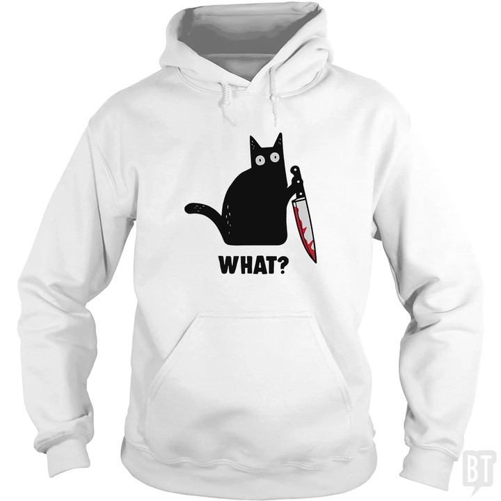 What? Hoodie