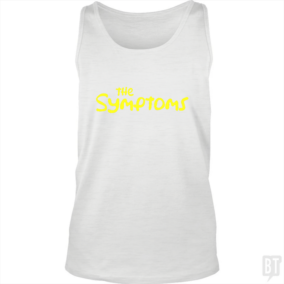 The Symptoms Tank Top