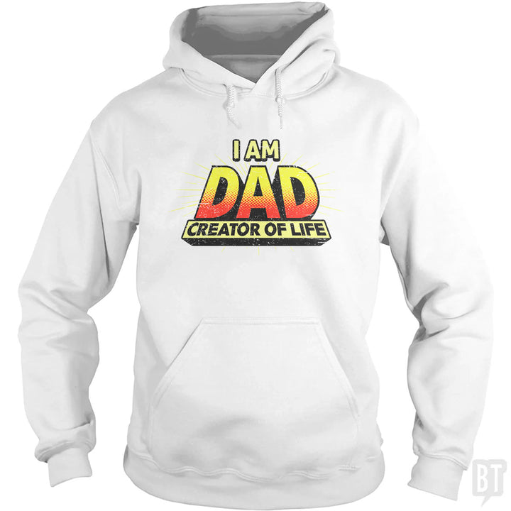 Dad - Creator of Life Hoodie