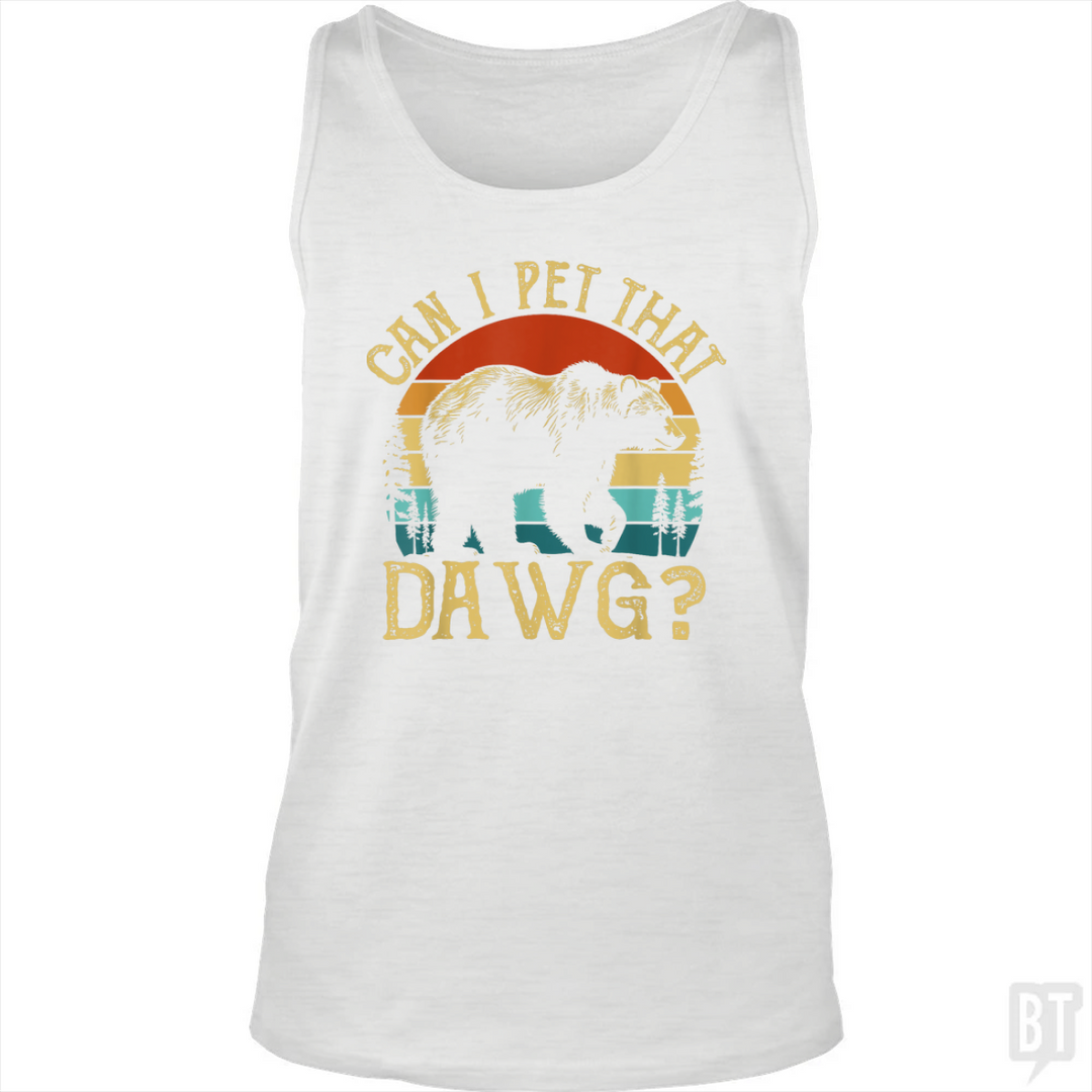 Can I Pet That Dawg Tank Top