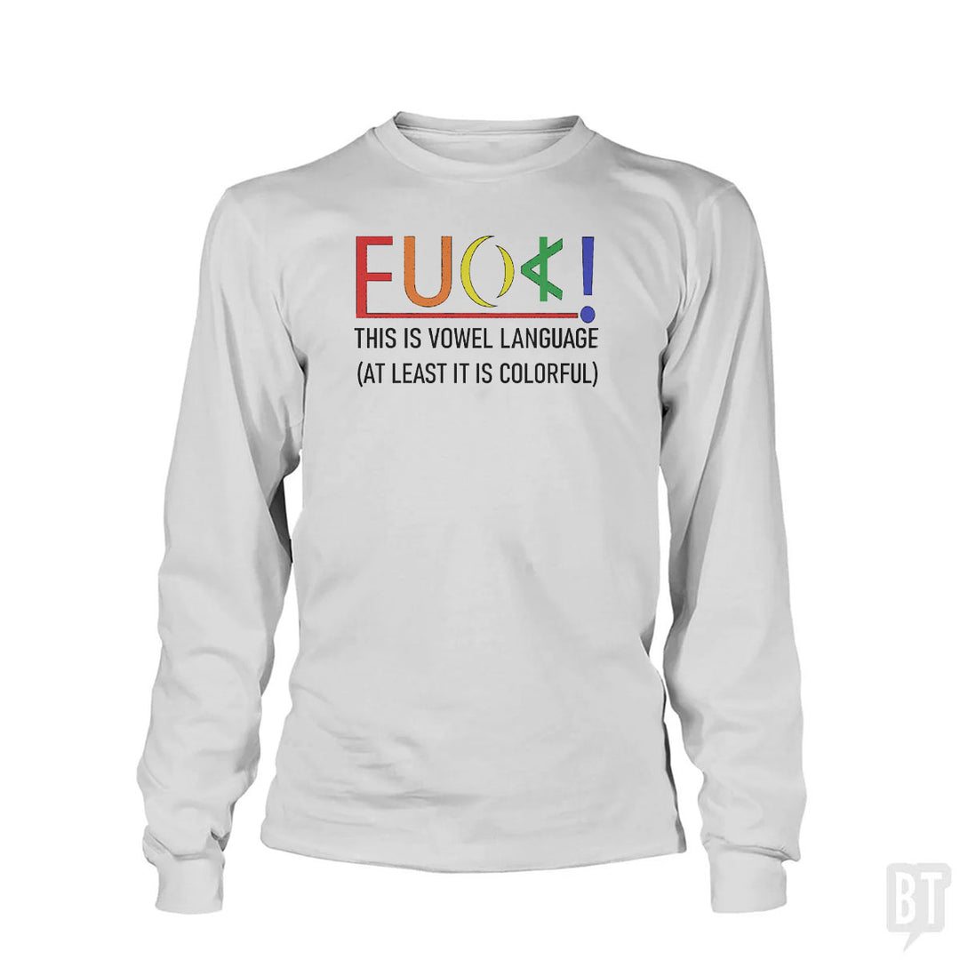 Colorful Language Long Sleeve