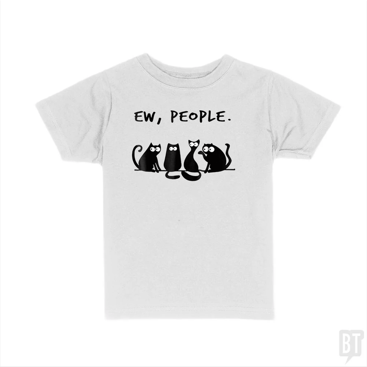Funny Cat Ew, People Kids Shirt
