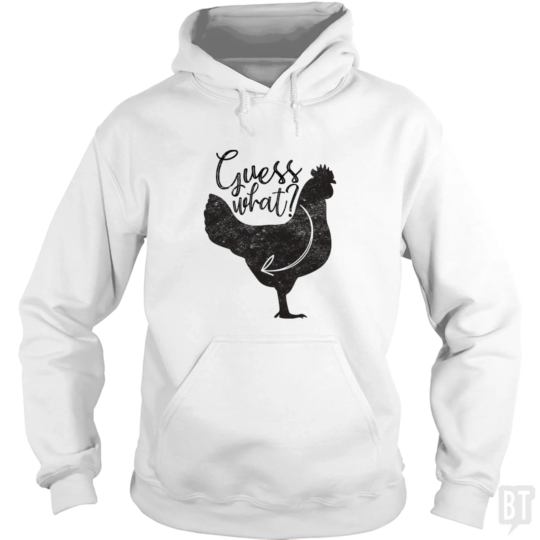 Guess what? Hoodie