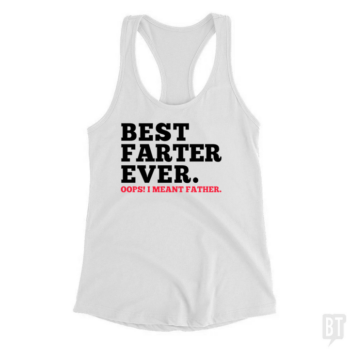 Best Farter Ever Tank Top