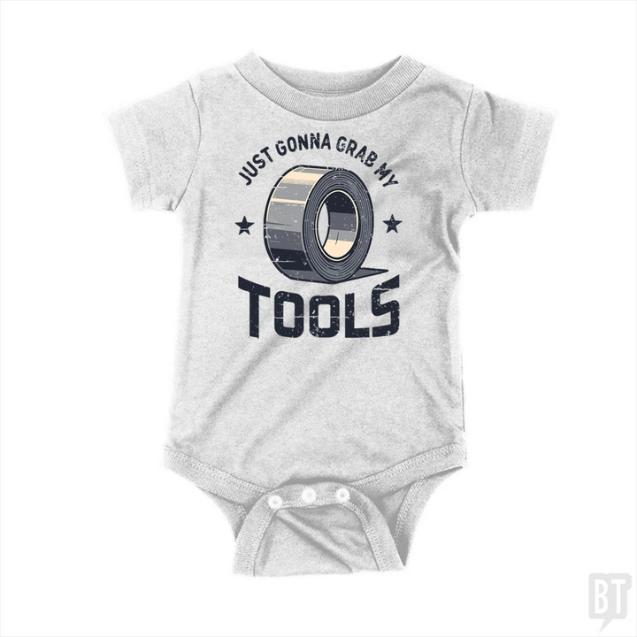Just Gonna Grab My Tools Baby One-Piece