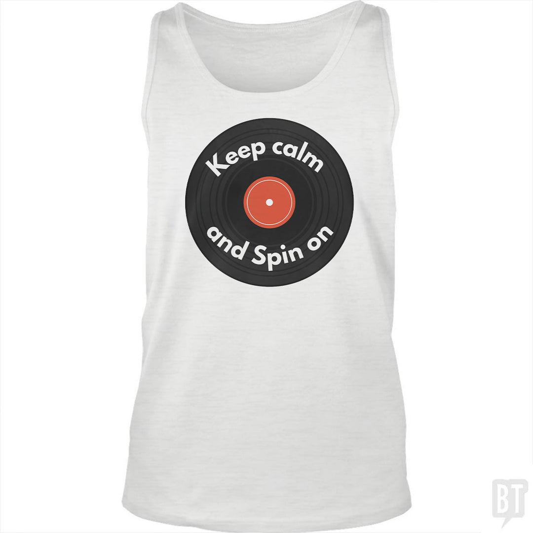 Keep Calm and Spin On Tank Top