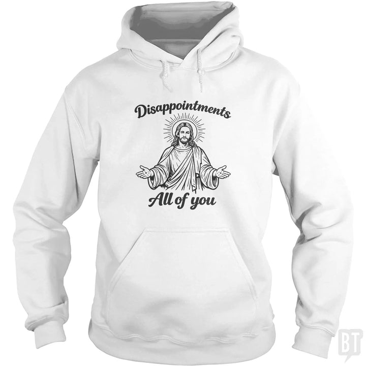 Disappointments Hoodie