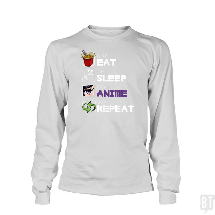 Eat Sleep Anime Repeat Long Sleeve