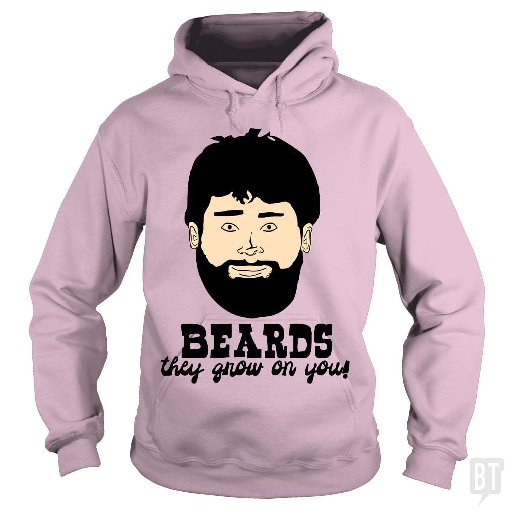 Beards: They Grow On You! Hoodie