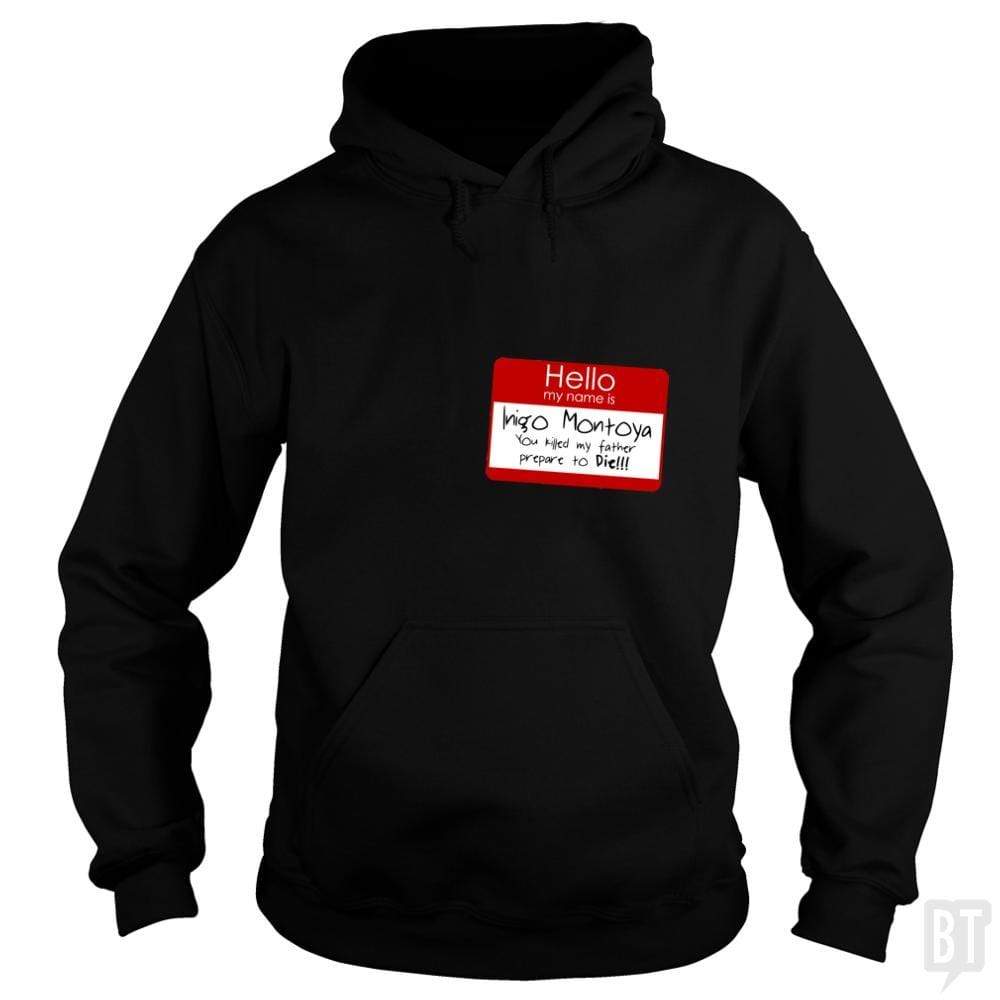 SunFrog-Busted n23 Hoodie / Black / S Hello My Name Is Inigo Montoya