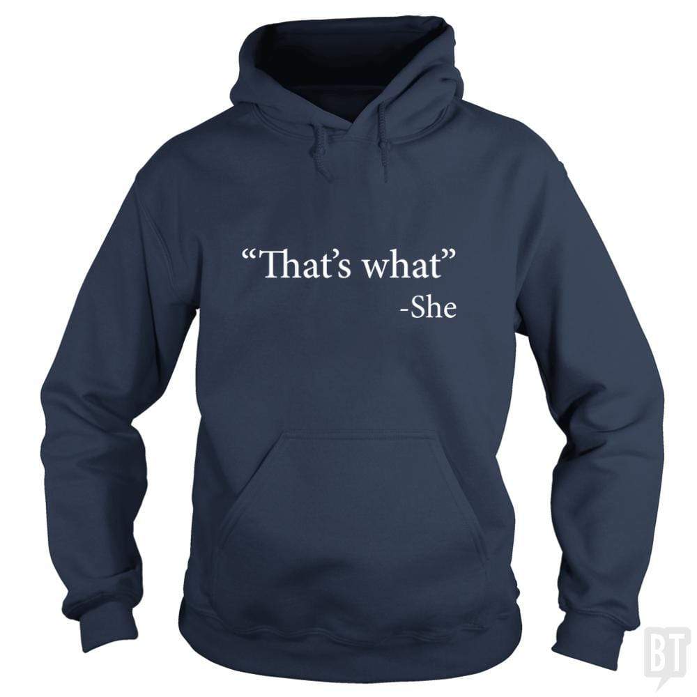 SunFrog-Busted n23 Hoodie / Navy Blue / S That's What She Said