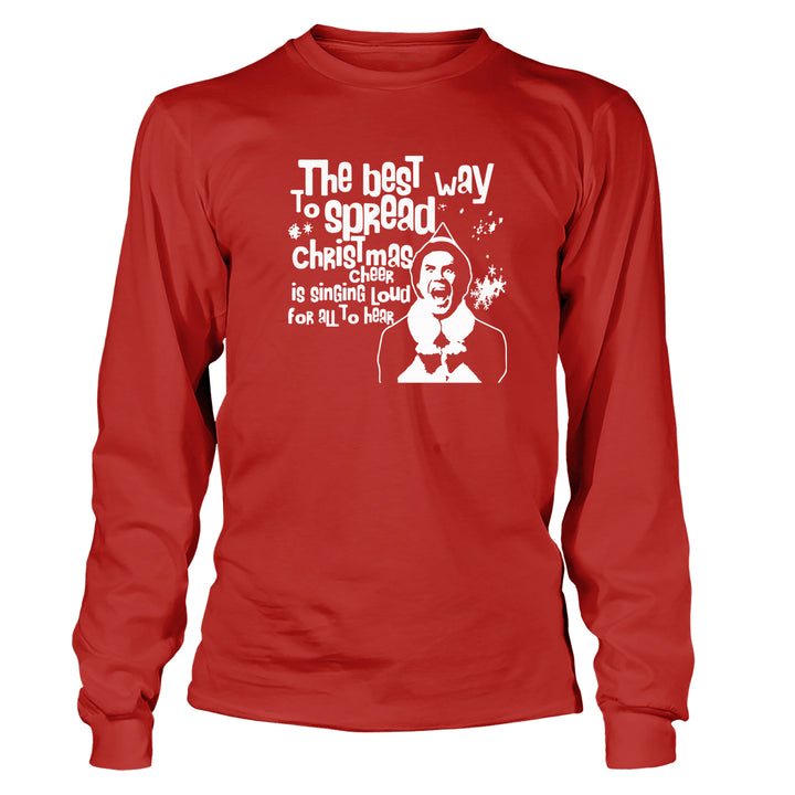 Best Way To Spread Christmas Cheer Is Singing Loud - BustedTees.com