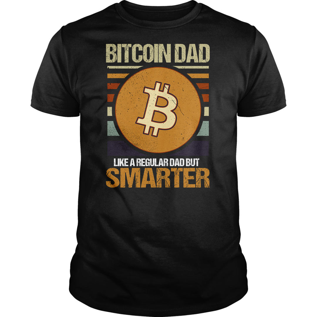 Bitcoin Dad Smarter - BustedTees.com