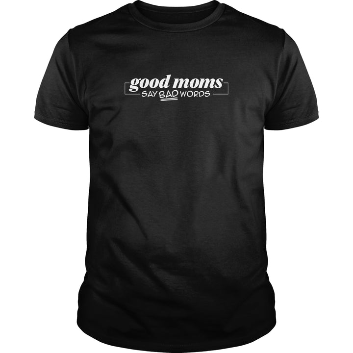 Good Mom Say Bad Words
