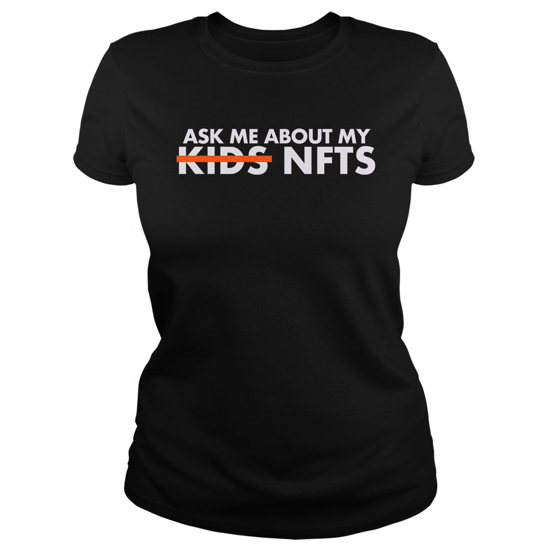 Ask Me About my NFTs - BustedTees.com