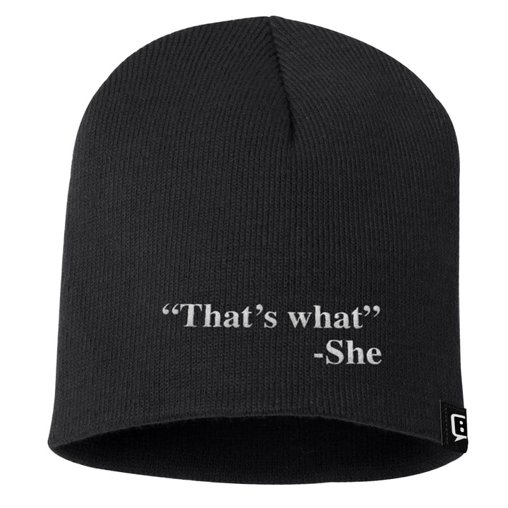 That's What She Said Beanies - BustedTees.com