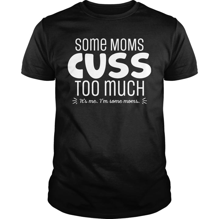 Some Moms - BustedTees.com