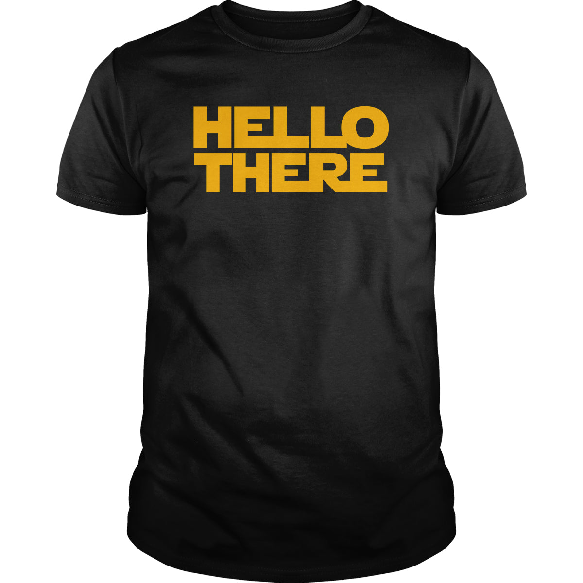 Hello There - BustedTees.com