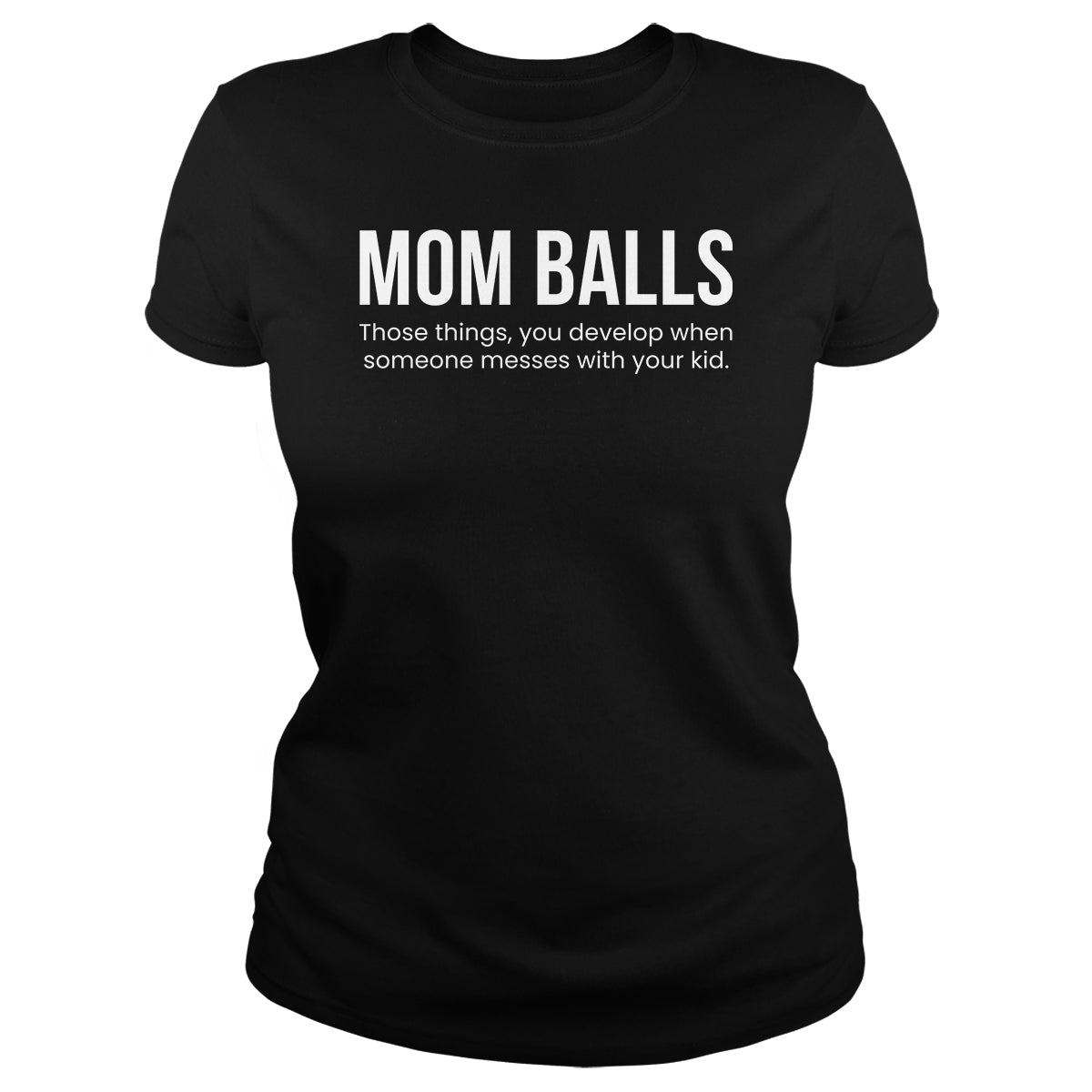 Mom Balls - BustedTees.com