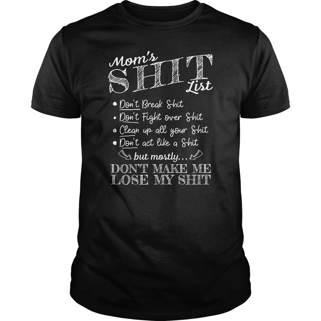 Mom's Shit List - BustedTees.com