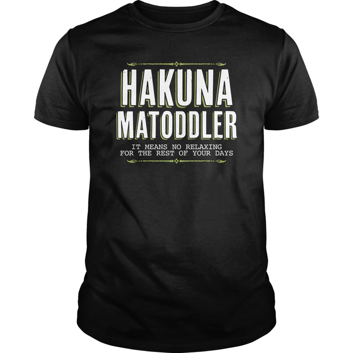 Hakuna Matoddler - BustedTees.com