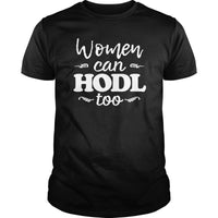 Load image into Gallery viewer, Women Can HODL Too - BustedTees.com

