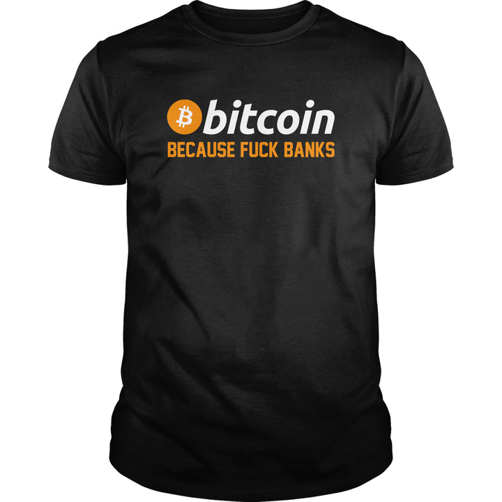 Bitcoin F Banks - BustedTees.com