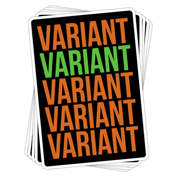 Variant Among Variants Vinyl Sticker - BustedTees.com
