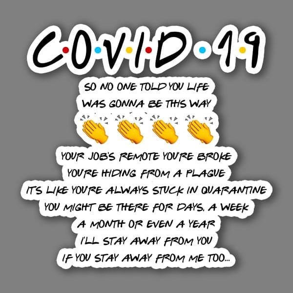 Covid 19 Friends Vinyl Sticker - BustedTees.com