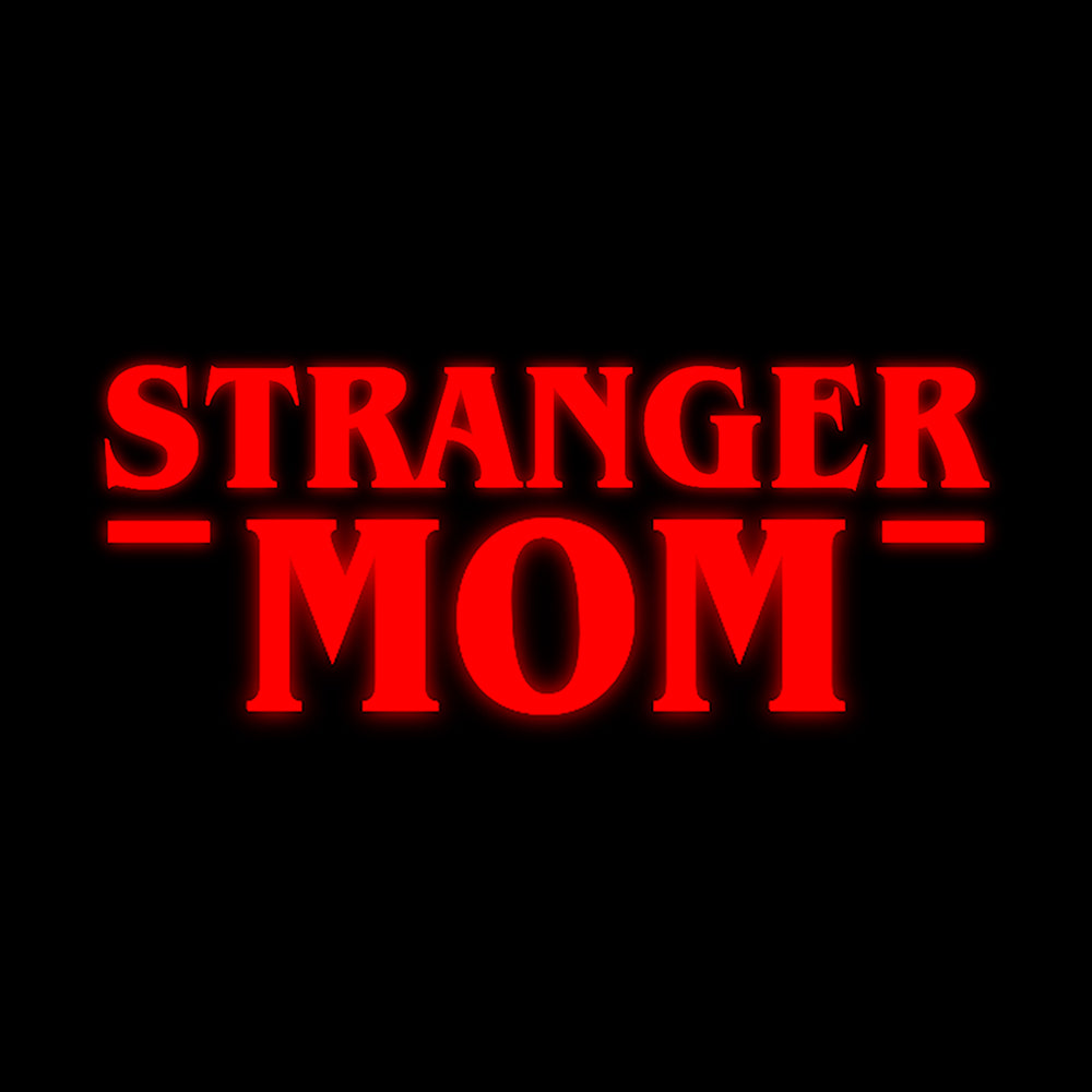 Stranger Mom