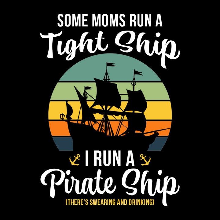 Mom Pirate Ship - BustedTees.com