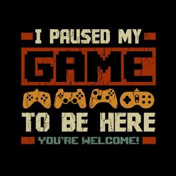 I Paused my Game - BustedTees.com