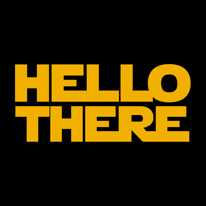 Hello There - BustedTees.com