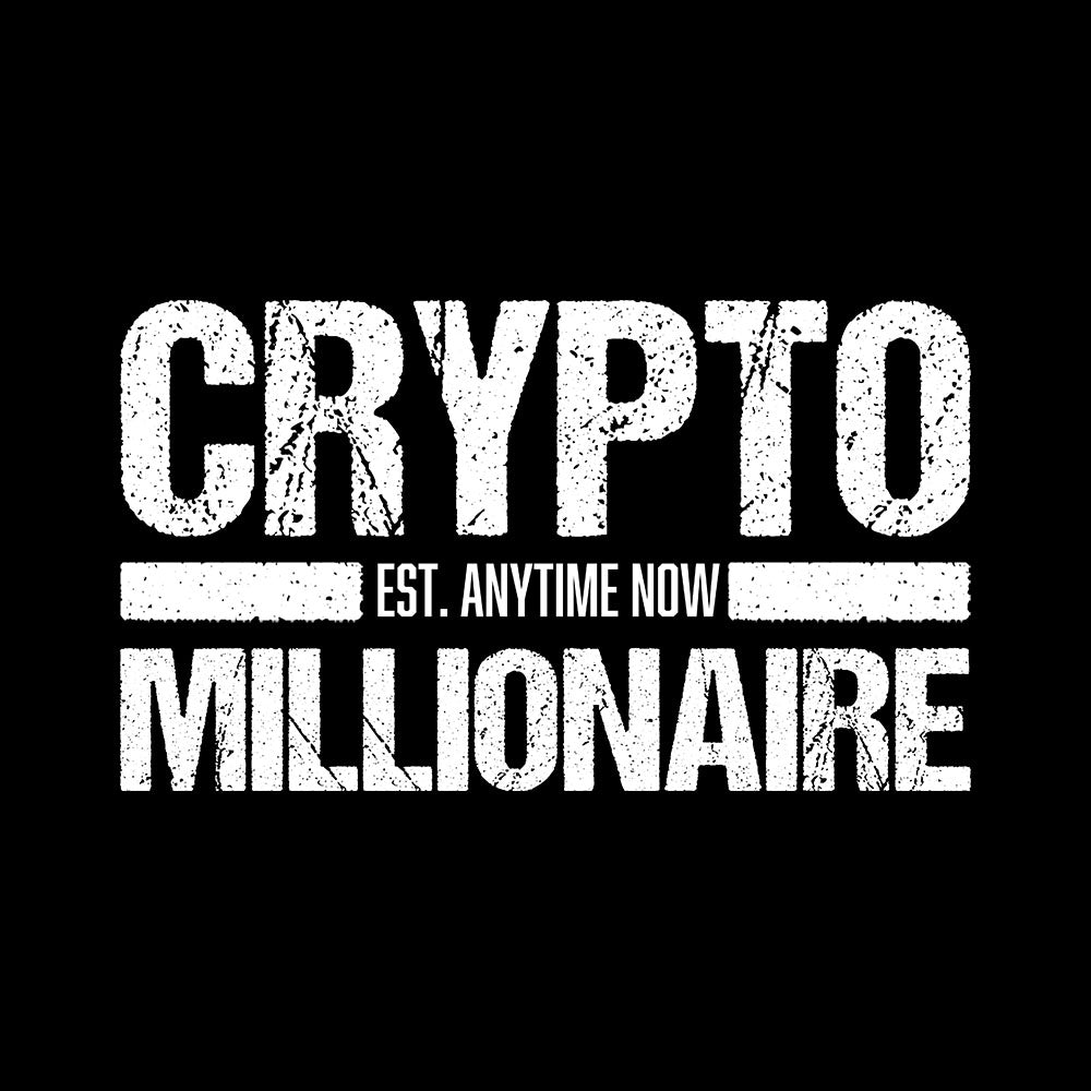 Crypto Millionaire - BustedTees.com