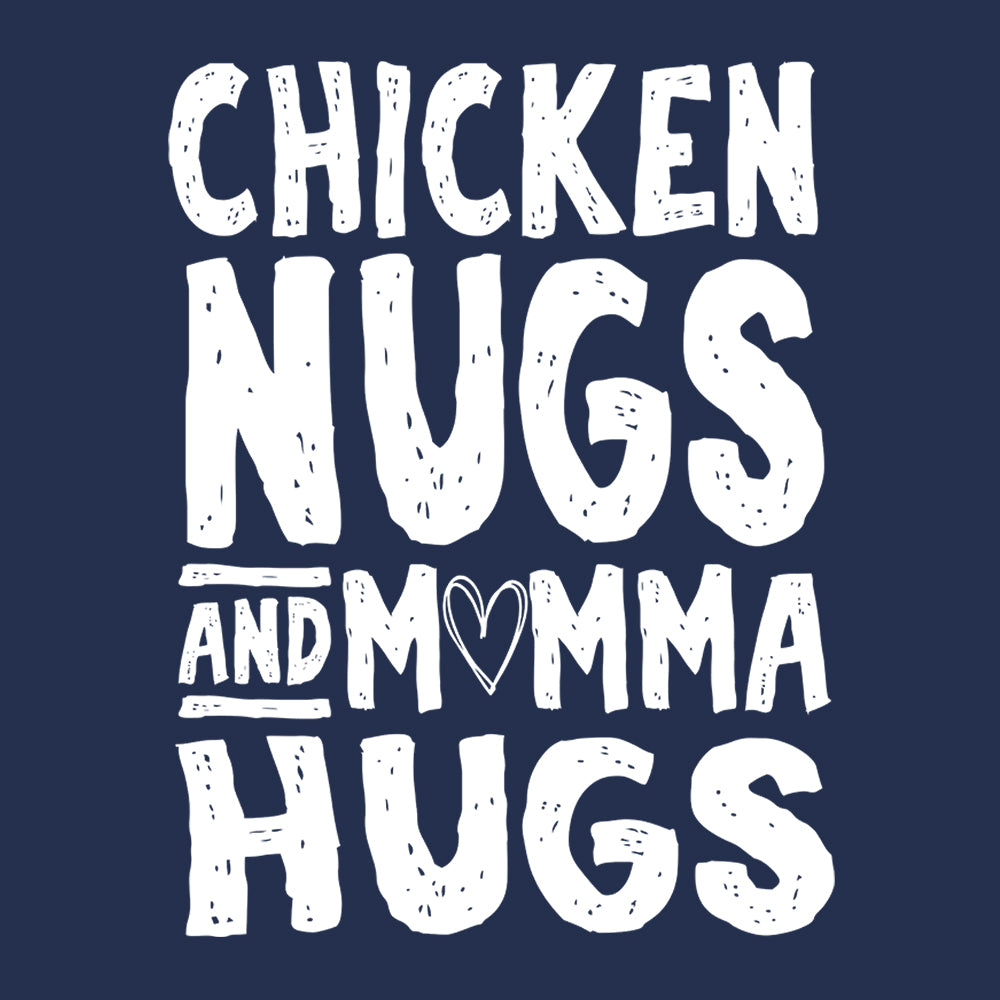 Chicken Nugs and Momma Hugs Kids Shirts - BustedTees.com