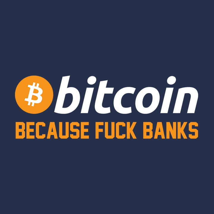 Bitcoin F Banks - BustedTees.com