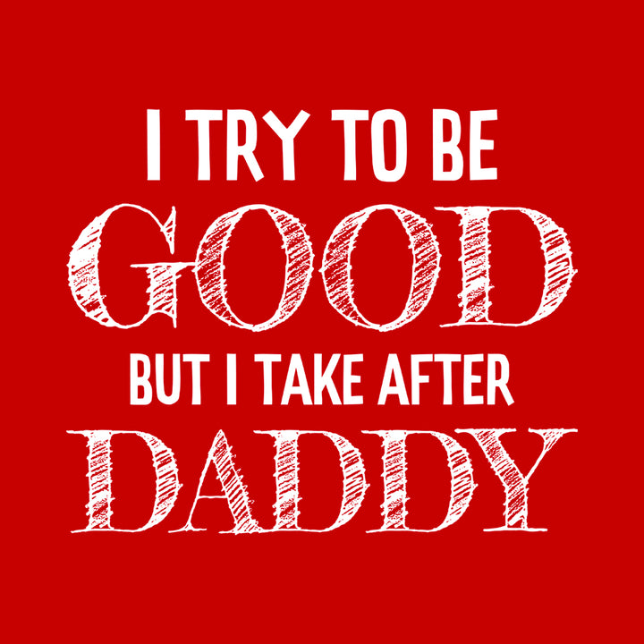 I Try to be Good Kids Shirts - BustedTees.com