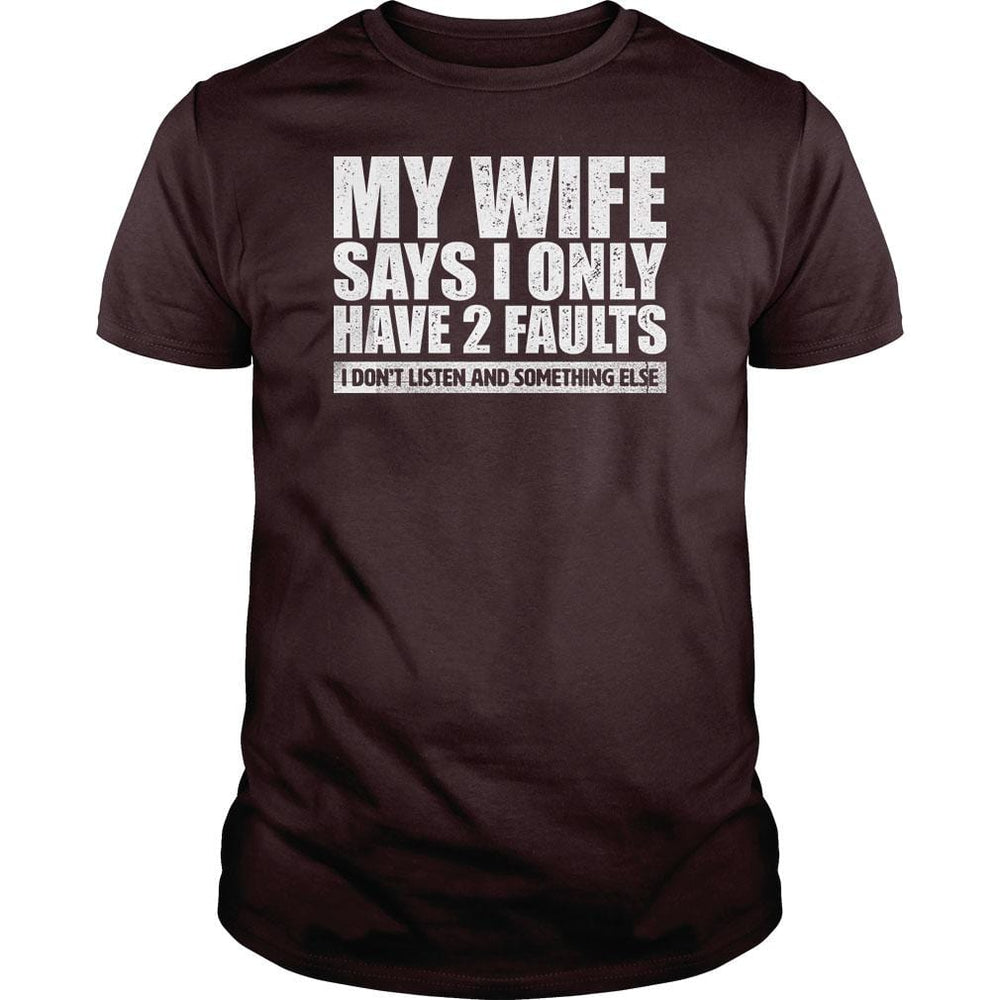 My Wife Says - BustedTees.com