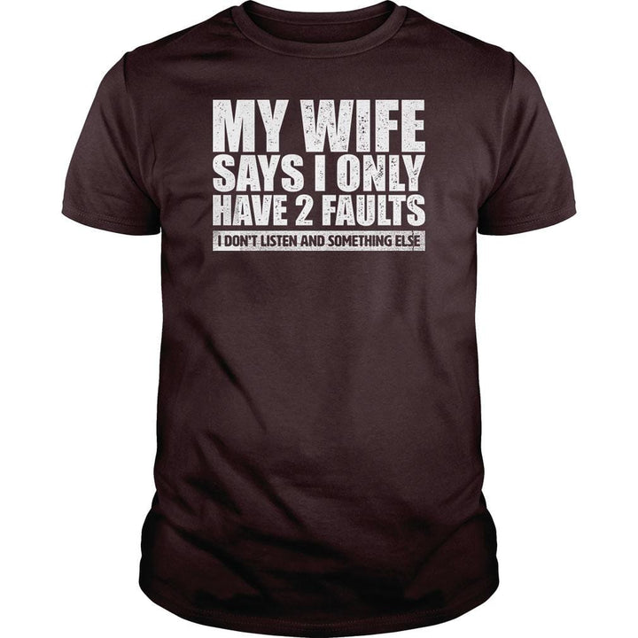 My Wife Says - BustedTees.com