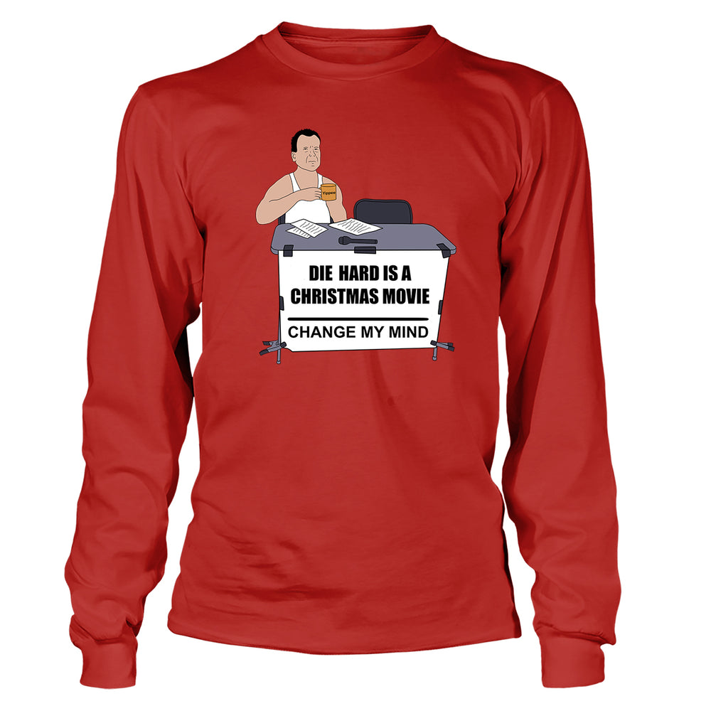 Die Hard Was A Christmas Movie - BustedTees.com