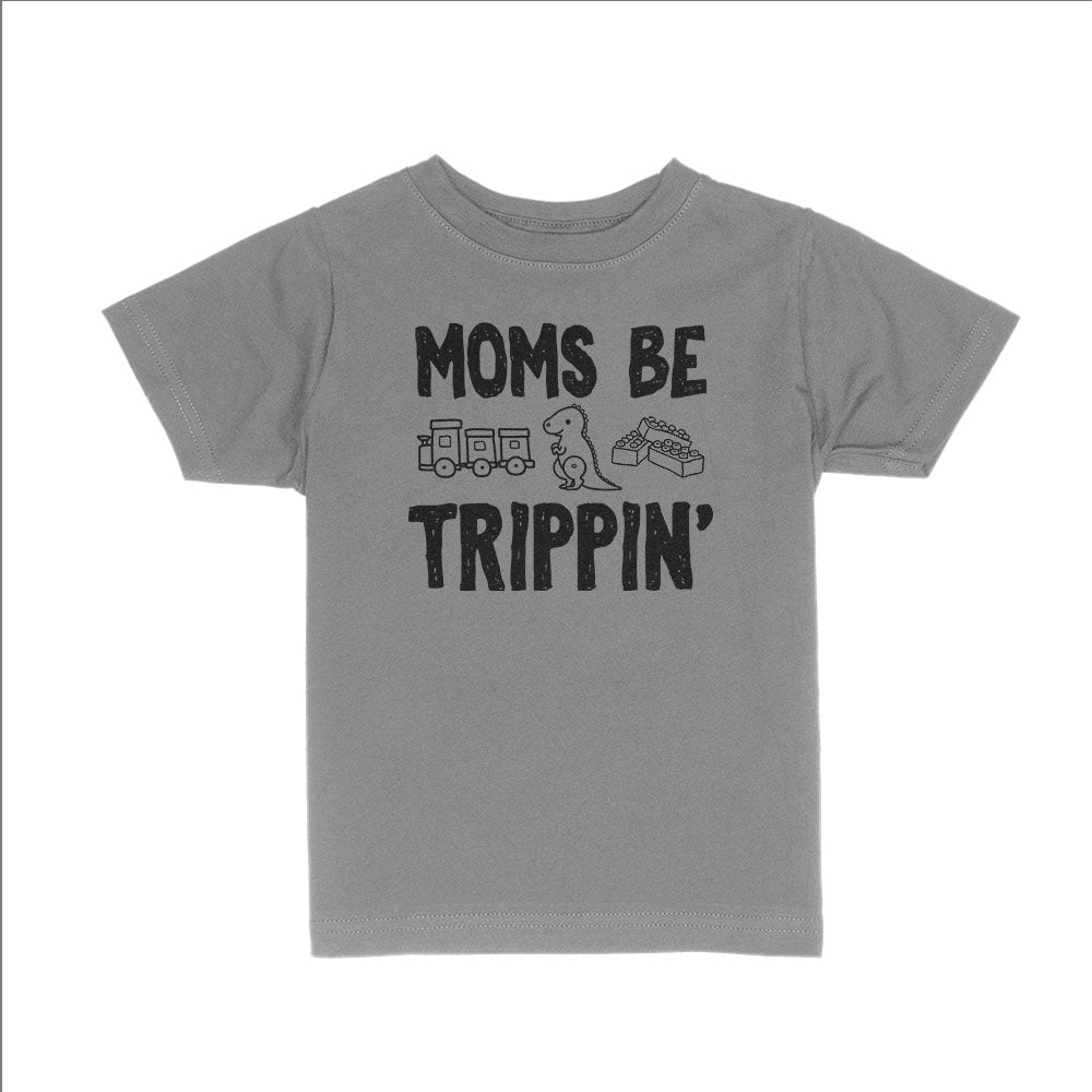 Moms Be Trippin Kids Shirts - BustedTees.com
